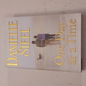 4/$40 "One Day At A Time" by Danielle Steel - Hardcover With Book Jacket